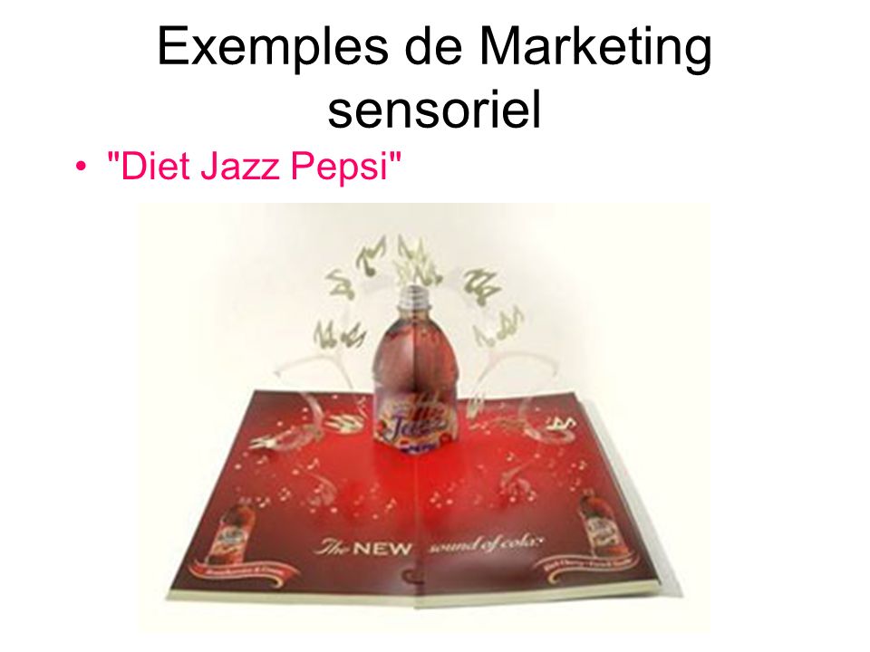 Exemples de Marketing sensoriel