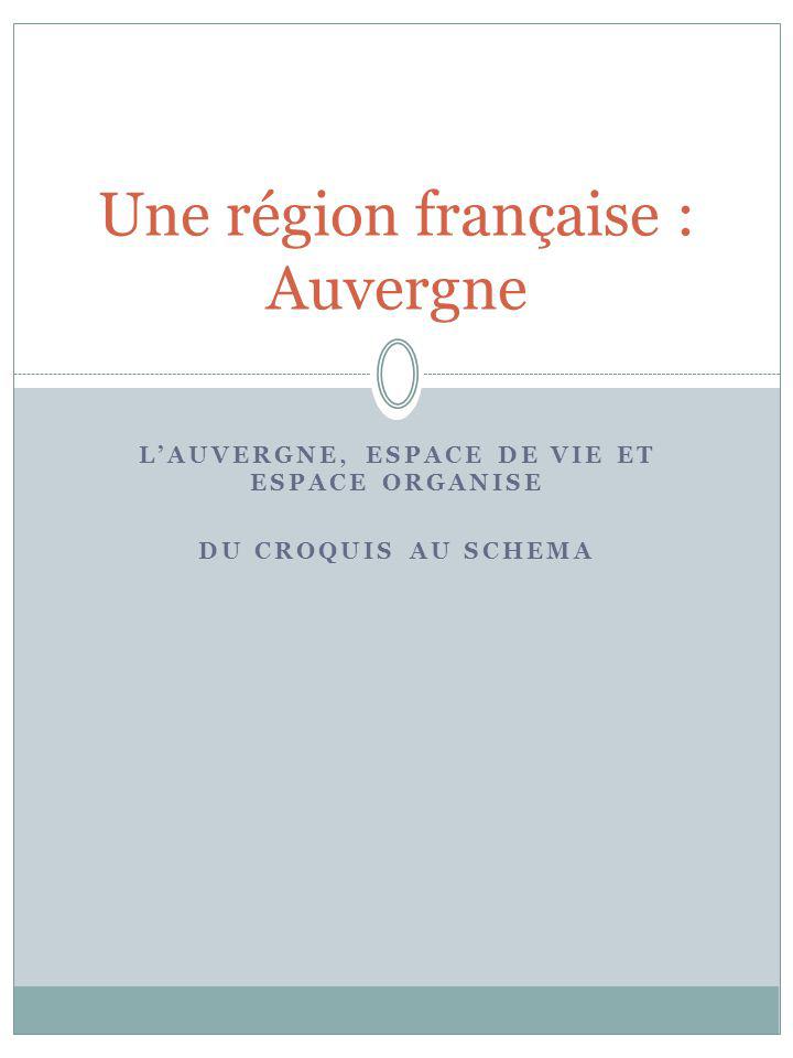 Une région française : Auvergne