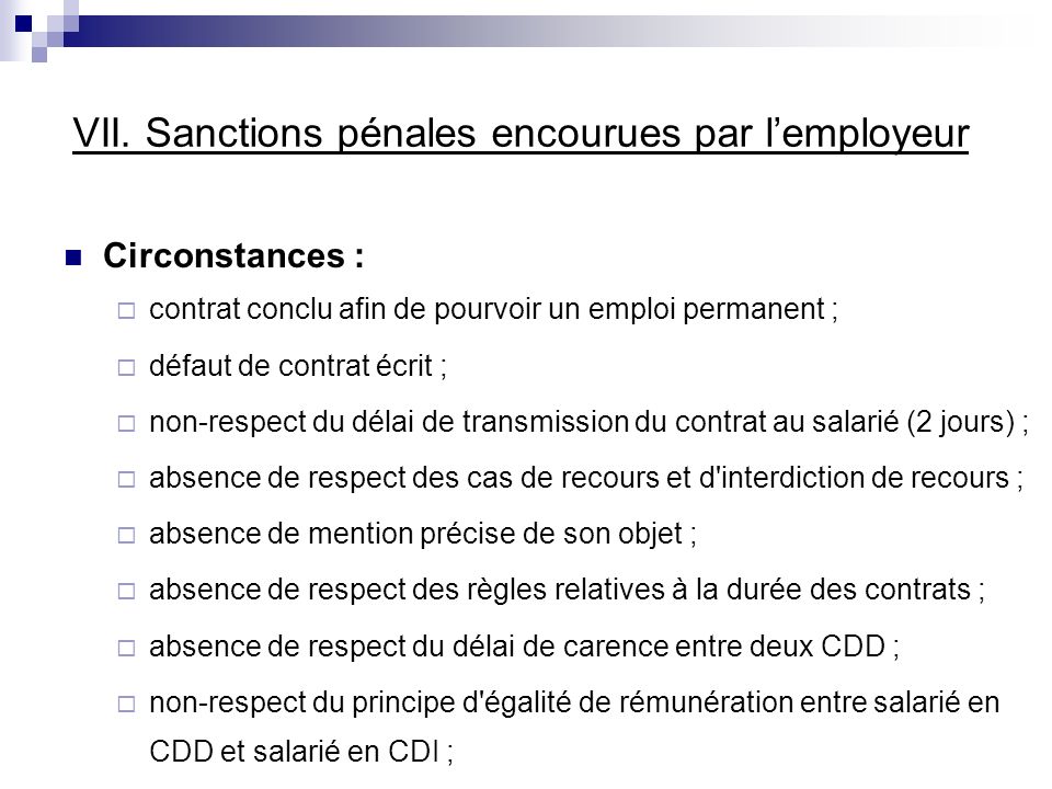 VII. Sanctions pénales encourues par l’employeur