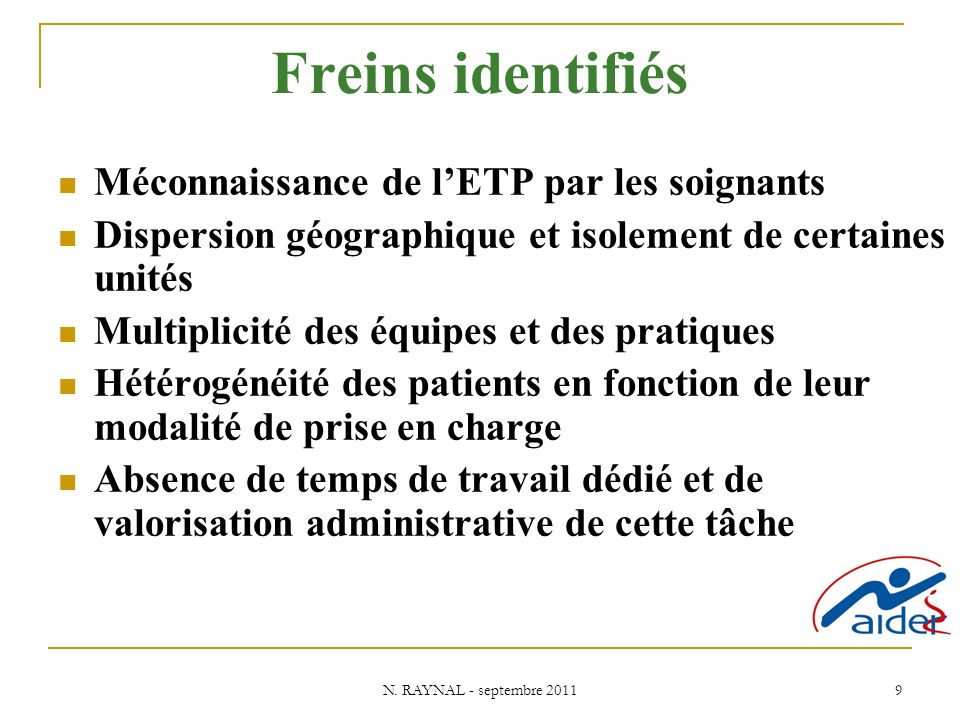 Freins identifiés Méconnaissance de l’ETP par les soignants