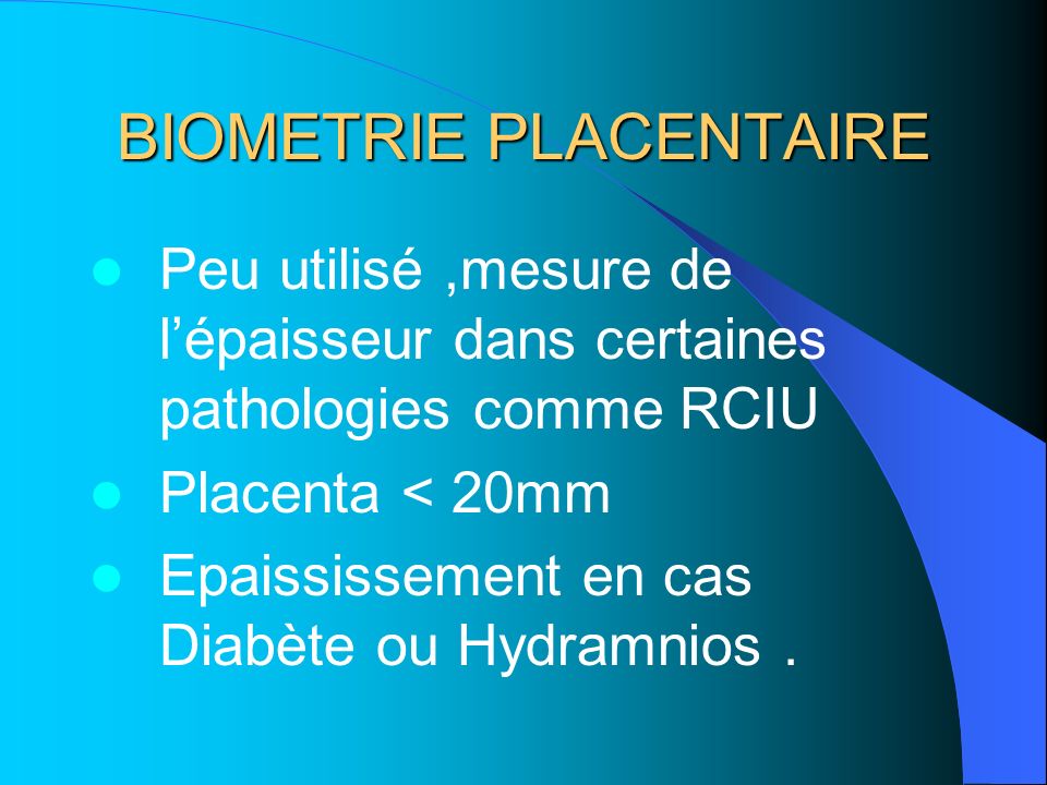 BIOMETRIE PLACENTAIRE