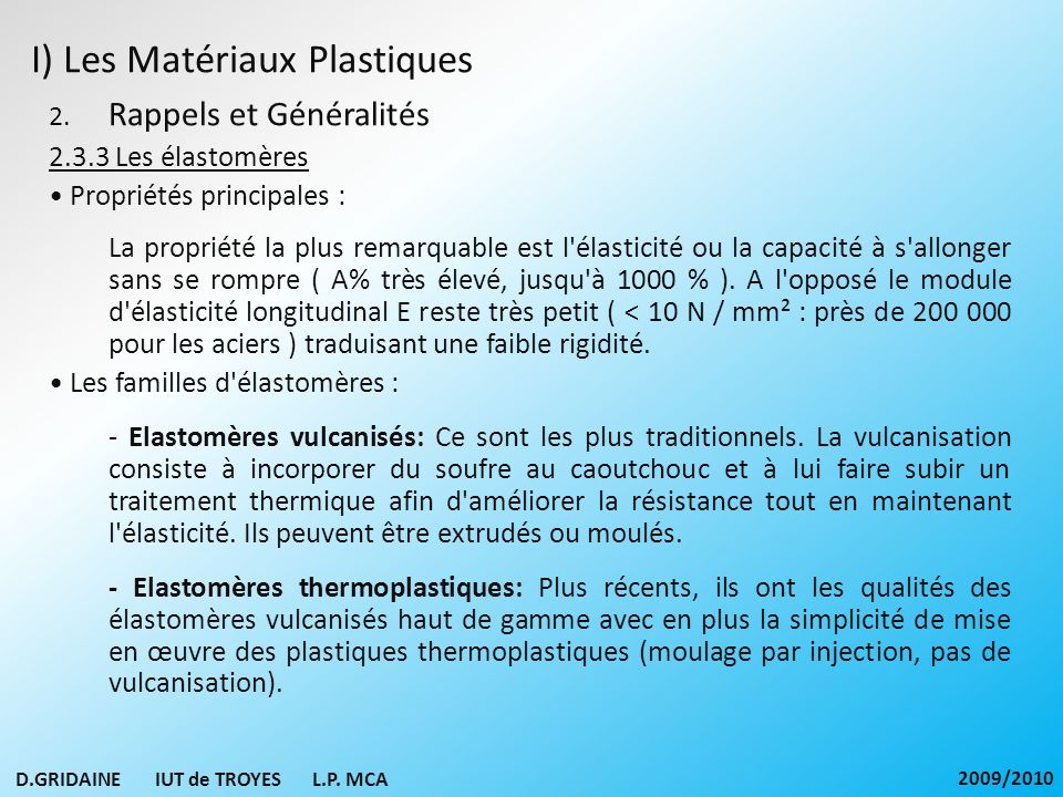 I) Les Matériaux Plastiques