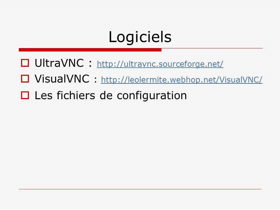 Logiciels UltraVNC :