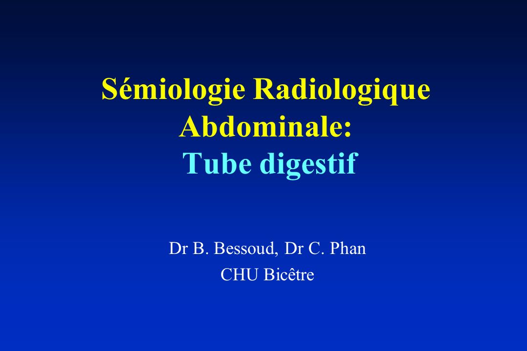 Sémiologie Radiologique Abdominale: Tube digestif