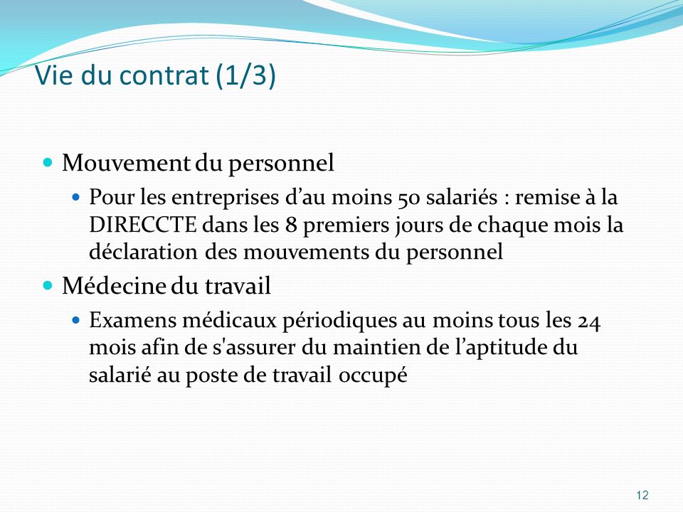 Vie du contrat (1/3) Mouvement du personnel Médecine du travail