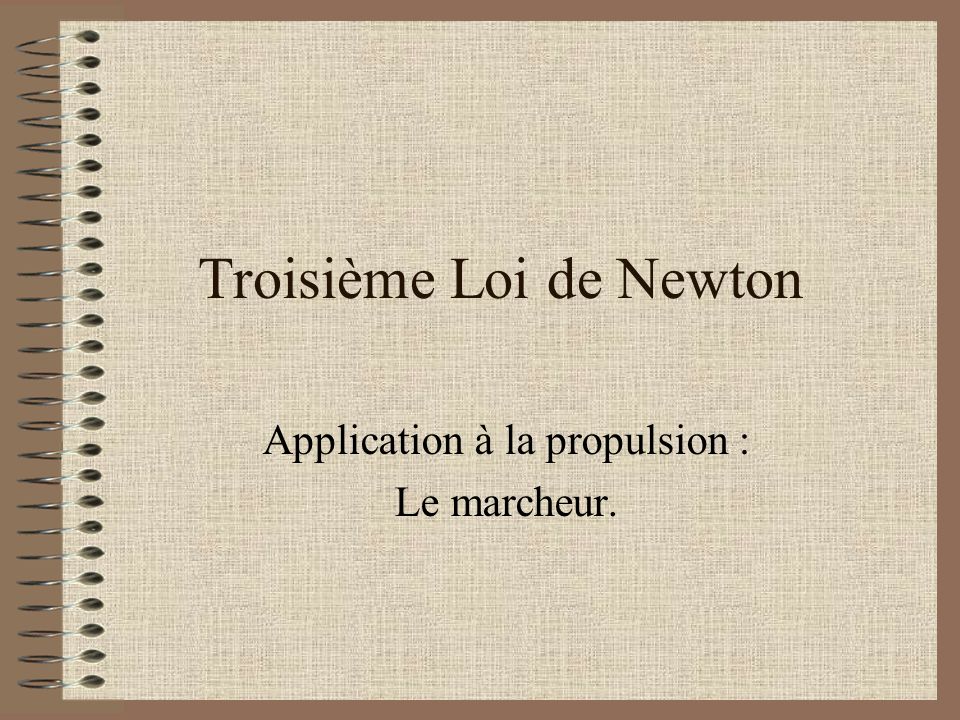 Troisième Loi de Newton