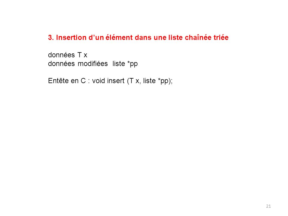 3. Insertion d’un élément dans une liste chaînée triée