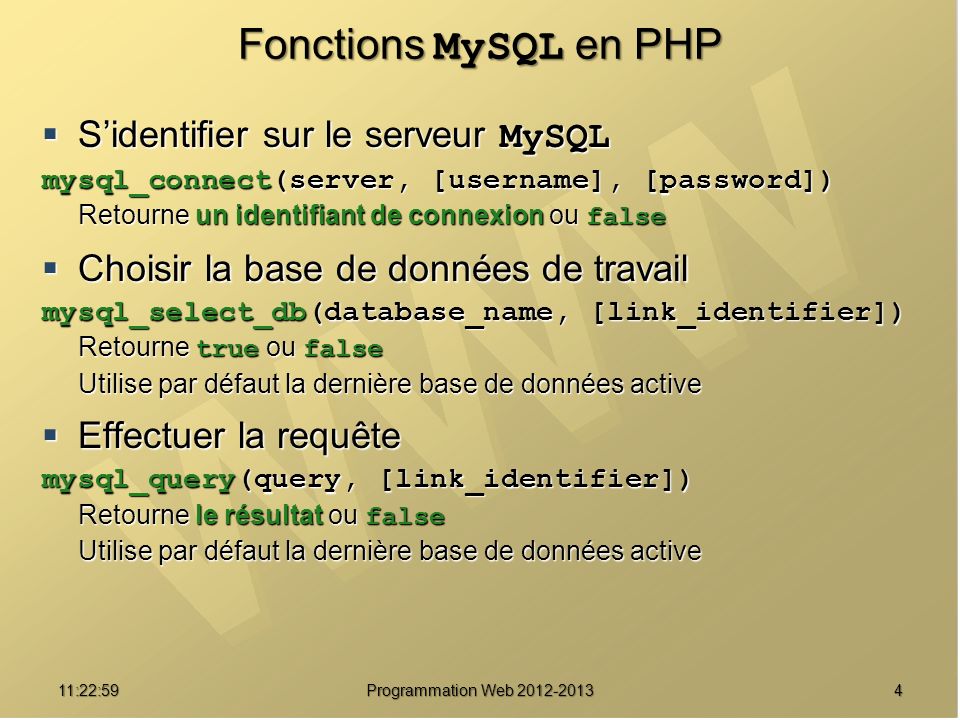 Fonctions MySQL en PHP S’identifier sur le serveur MySQL