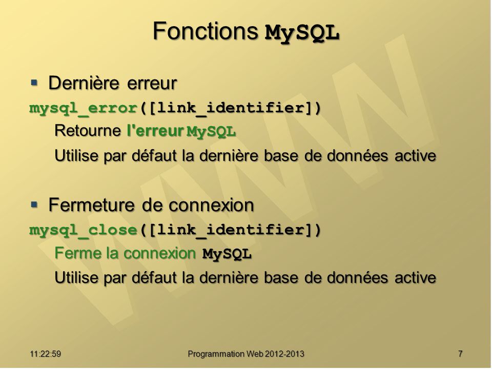 Fonctions MySQL Dernière erreur Fermeture de connexion