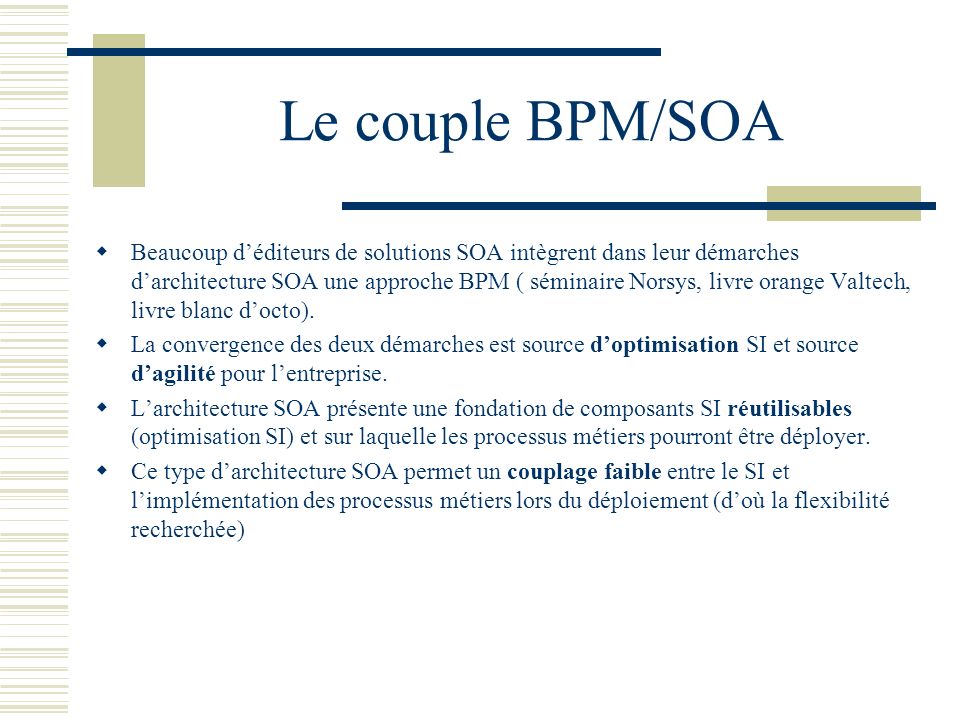 Le couple BPM/SOA