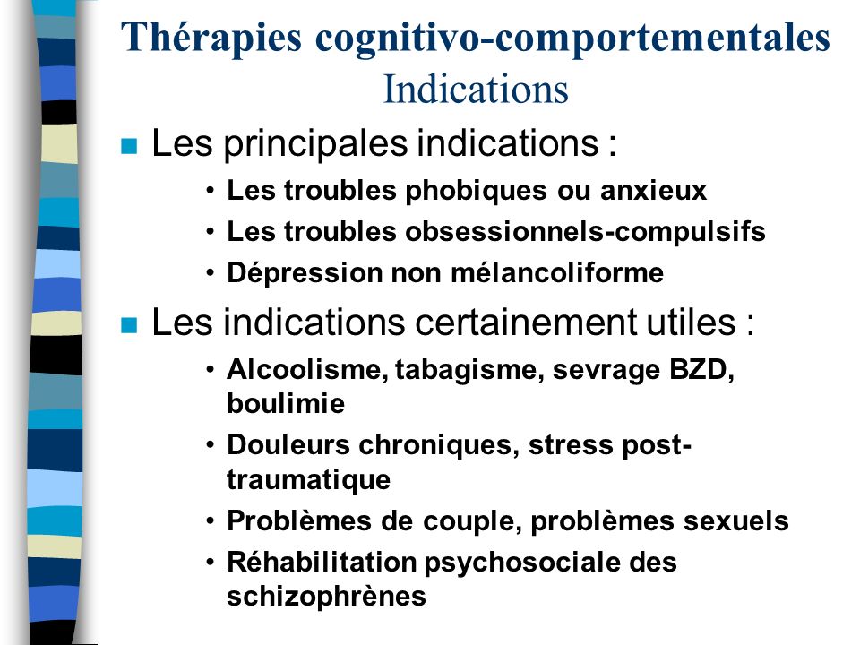 Thérapies cognitivo-comportementales Indications