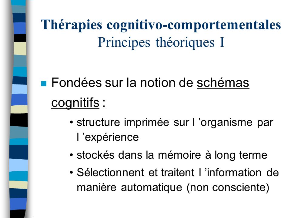 Thérapies cognitivo-comportementales Principes théoriques I