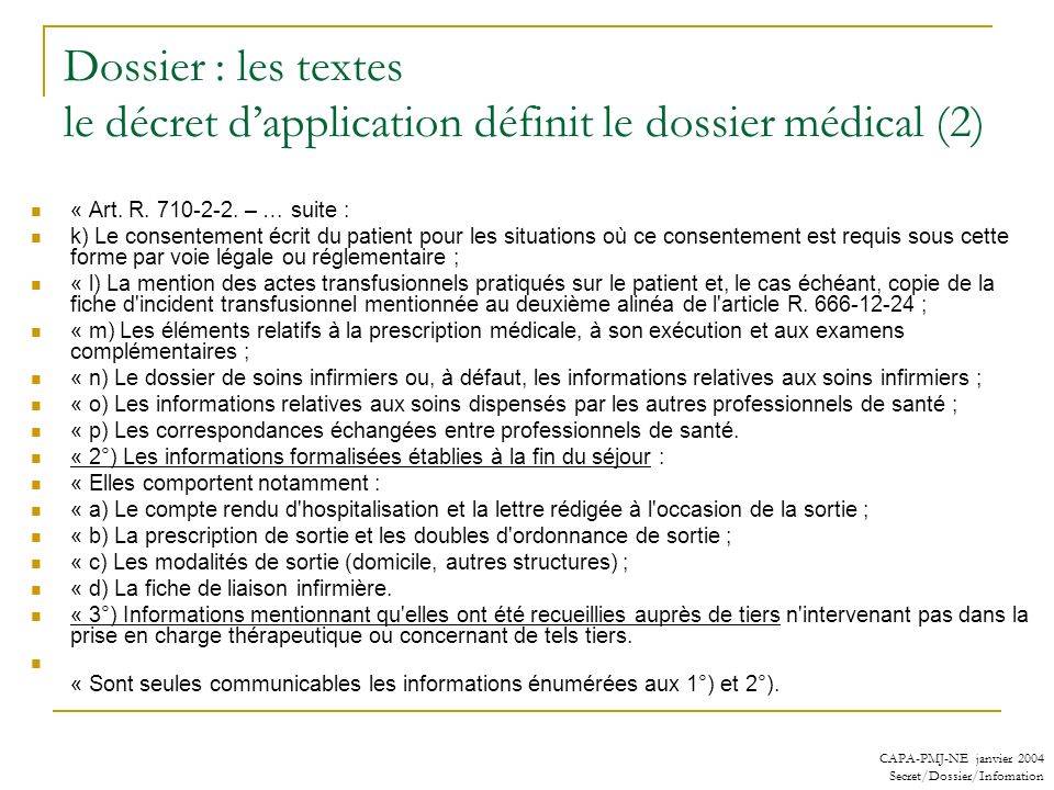Dossier : les textes le décret d’application définit le dossier médical (2)