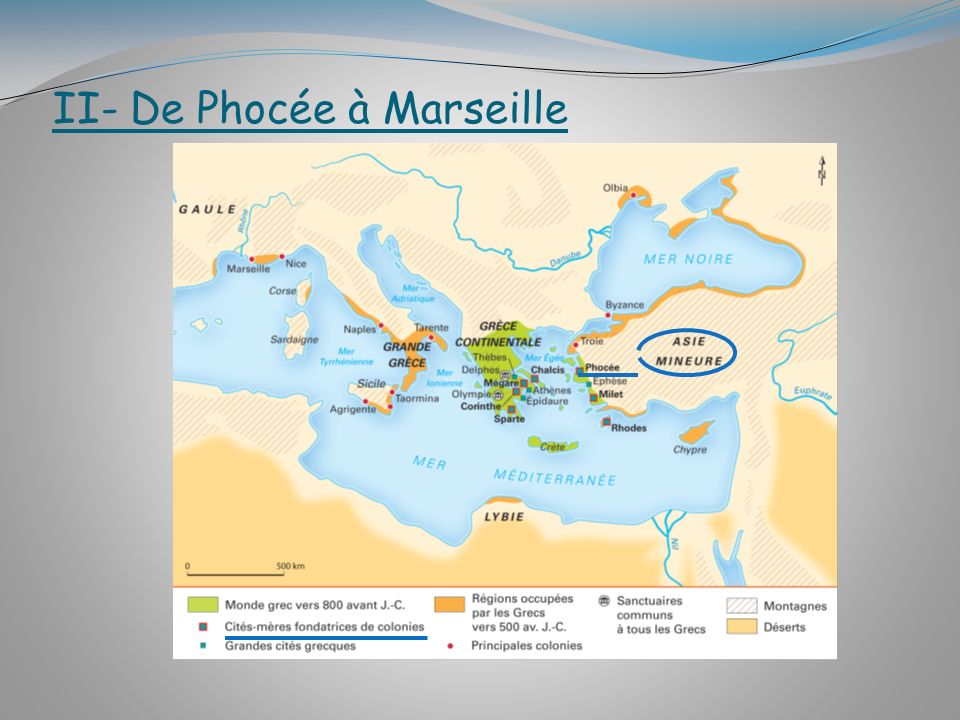 II- De Phocée à Marseille