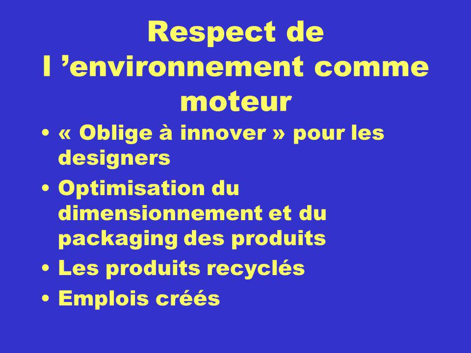 Respect de l ’environnement comme moteur