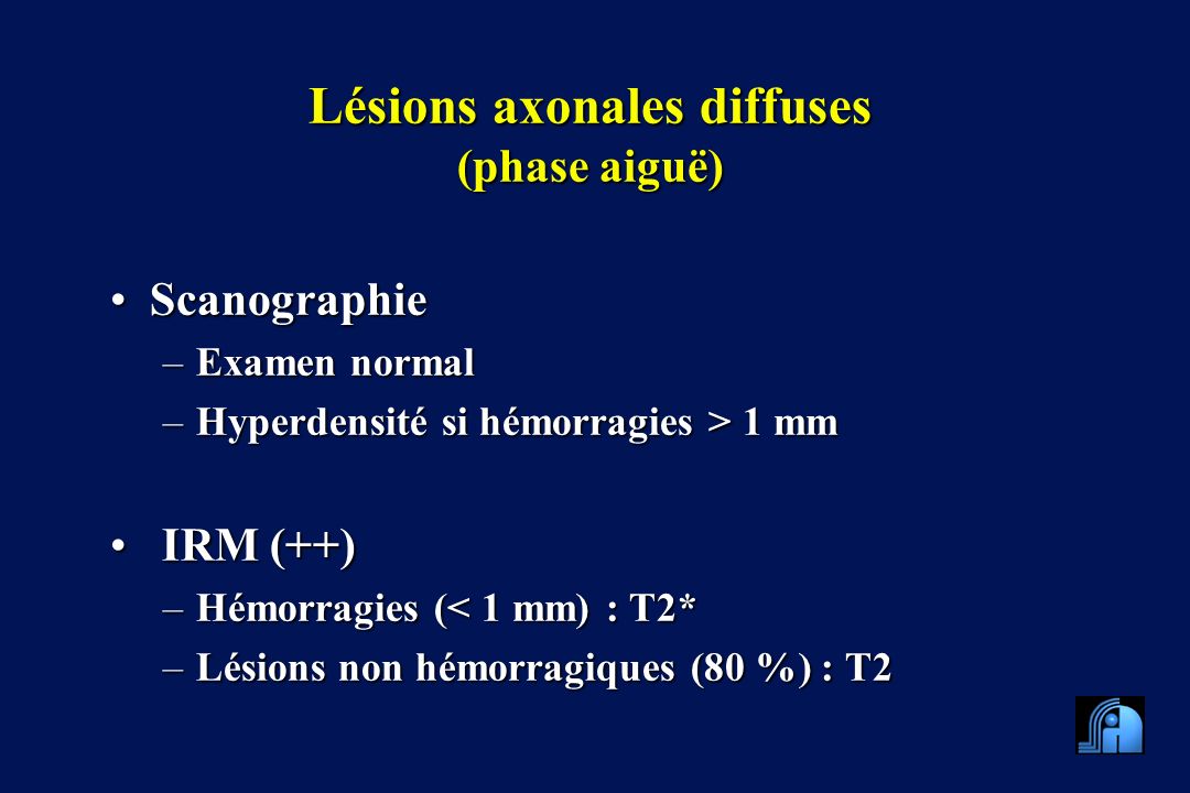 Lésions axonales diffuses (phase aiguë)
