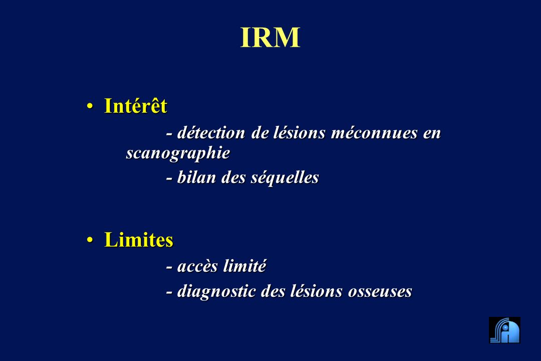 IRM Intérêt Limites - détection de lésions méconnues en scanographie