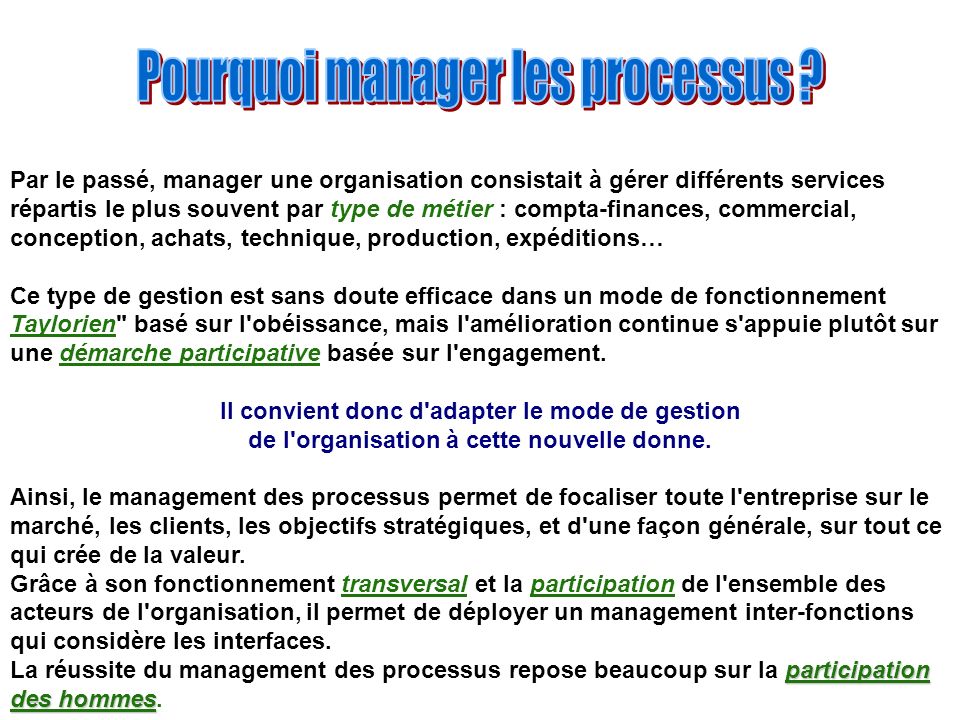 Pourquoi manager les processus
