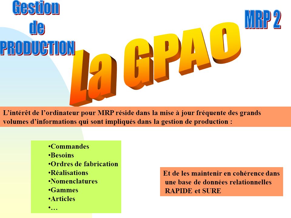 La GPAO Gestion de MRP 2 PRODUCTION