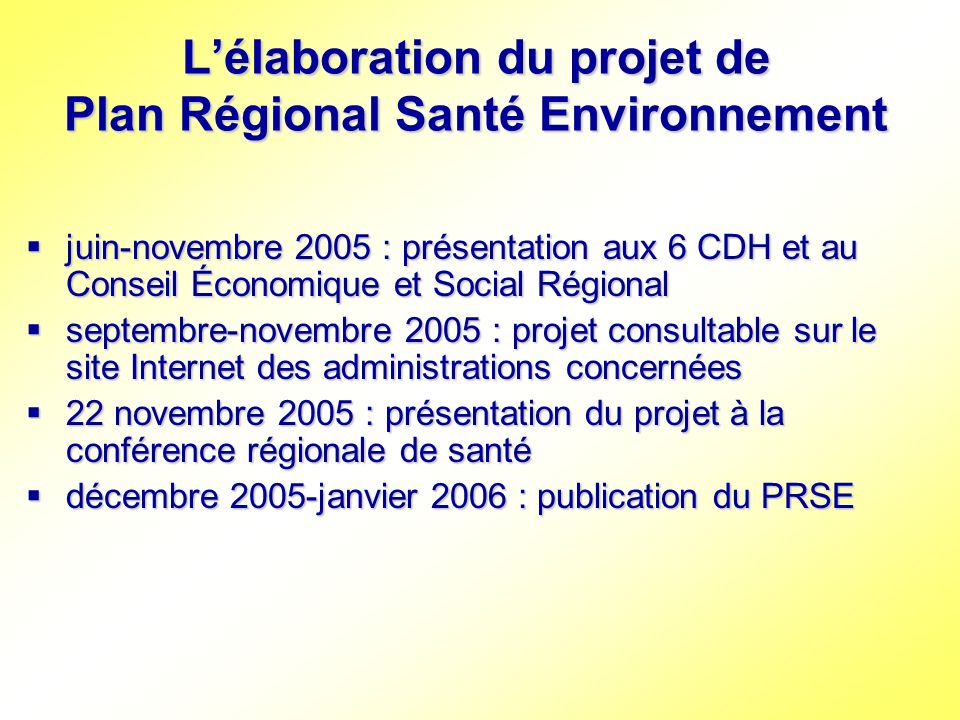 L’élaboration du projet de Plan Régional Santé Environnement