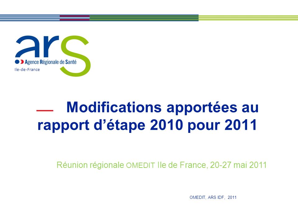 Modifications apportées au rapport d’étape 2010 pour 2011