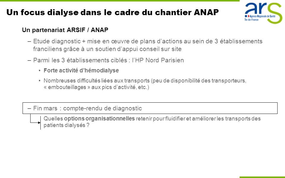 Un focus dialyse dans le cadre du chantier ANAP