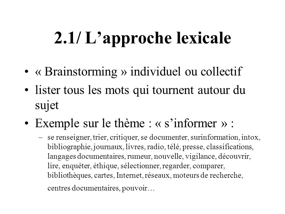 2.1/ L’approche lexicale « Brainstorming » individuel ou collectif