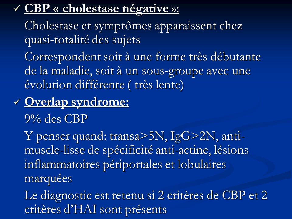 CBP « cholestase négative »: