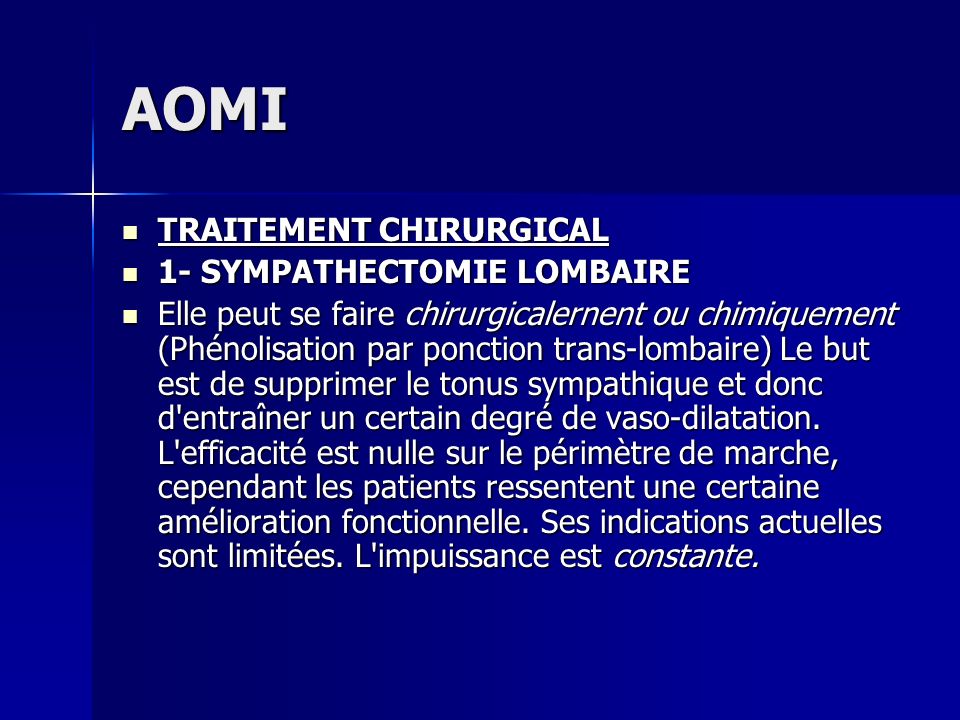 AOMI TRAITEMENT CHIRURGICAL 1- SYMPATHECTOMIE LOMBAIRE