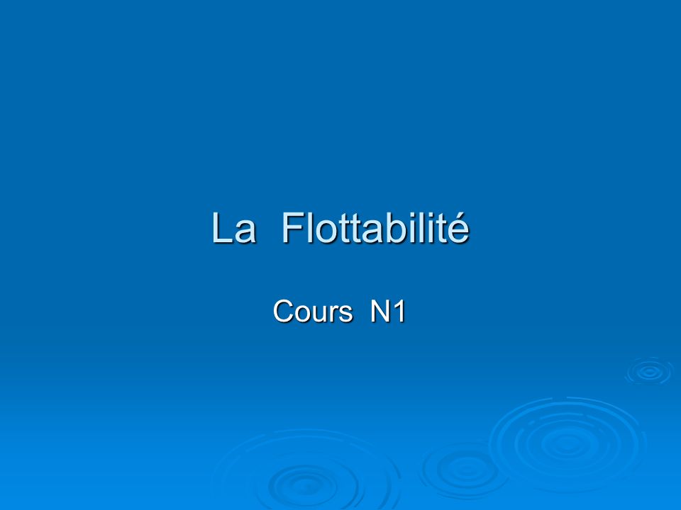 La Flottabilité Cours N1