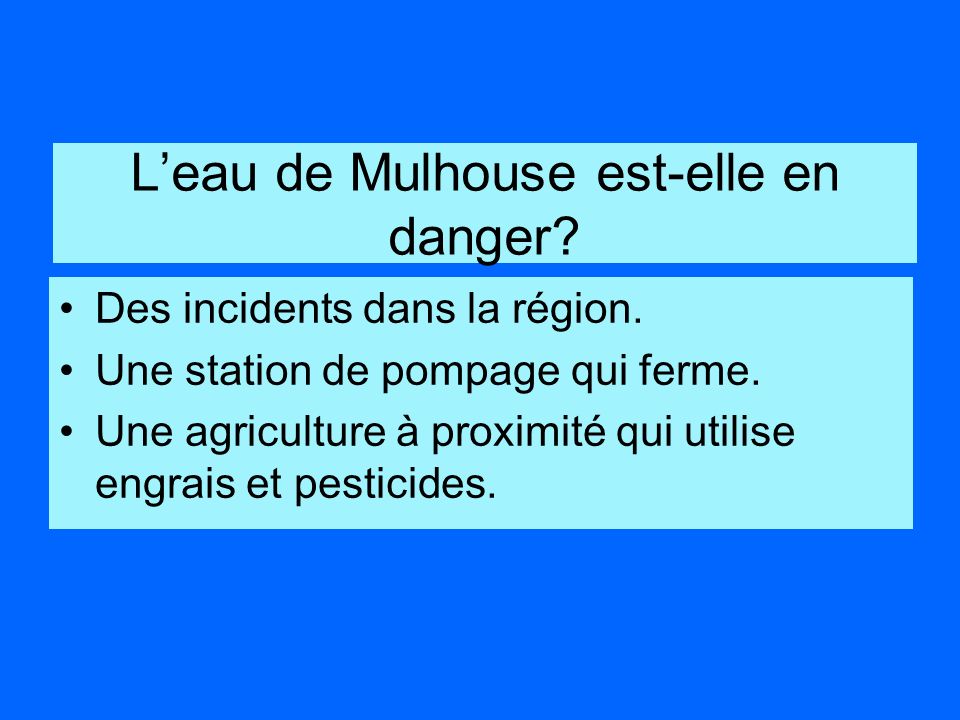 L’eau de Mulhouse est-elle en danger