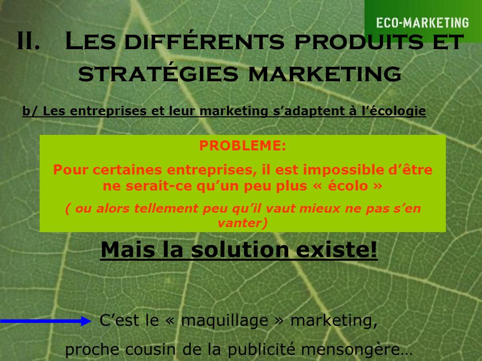 II. Les différents produits et stratégies marketing