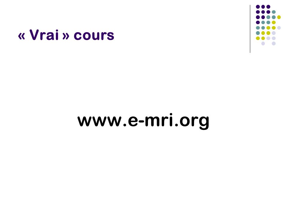 « Vrai » cours