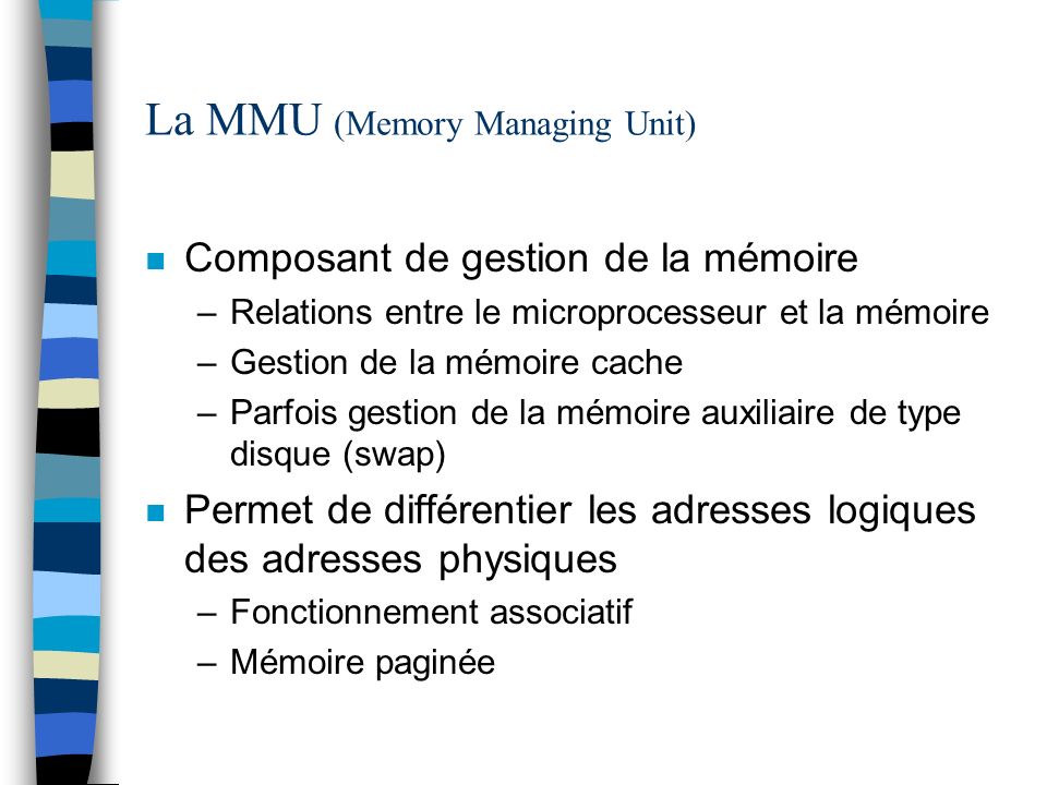 La MMU (Memory Managing Unit)