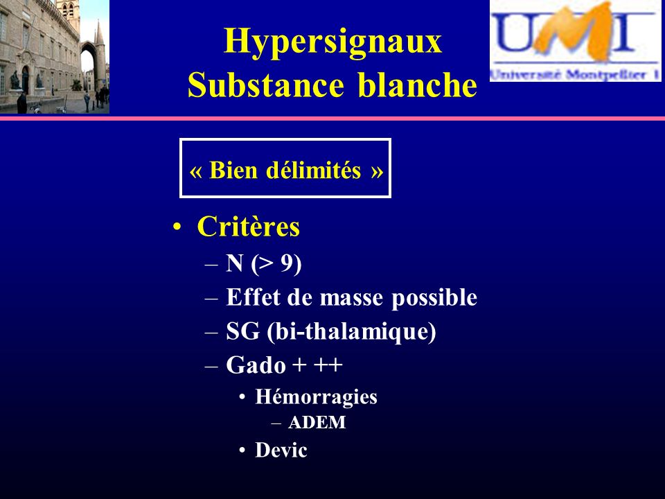 Hypersignaux asymptomatiques de la Substance Blanche