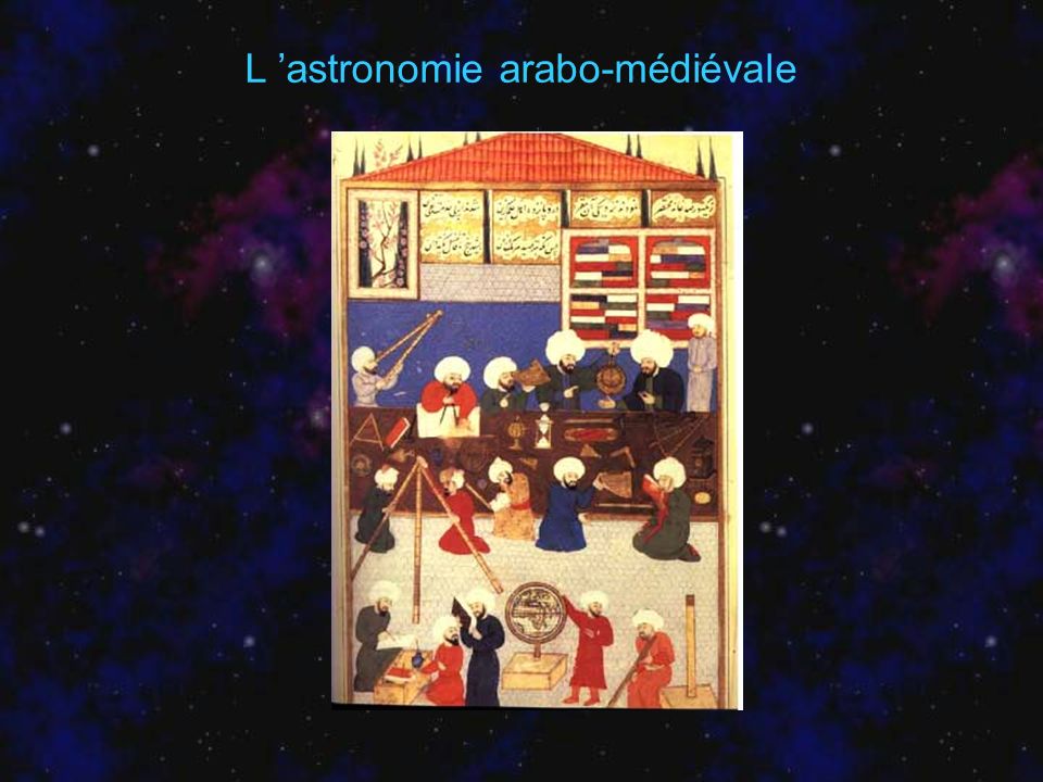 L ’astronomie arabo-médiévale