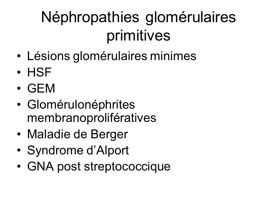 Néphropathies glomérulaires - ppt video online télécharger