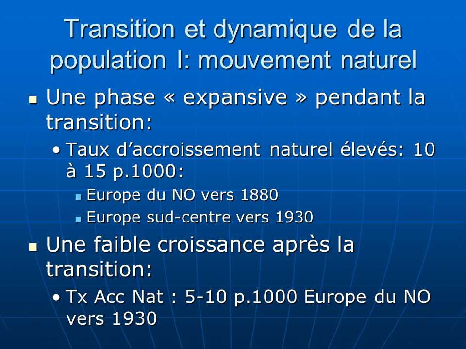 Transition et dynamique de la population I: mouvement naturel