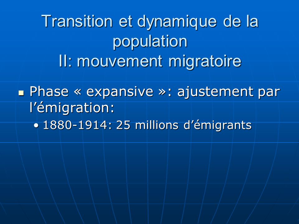 Transition et dynamique de la population II: mouvement migratoire