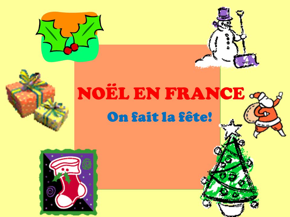 Noël en France : Comment fête-t-on Noël en France ?