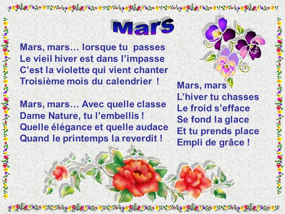 Mars Mars, mars… lorsque tu passes Le vieil hiver est dans l’impasse