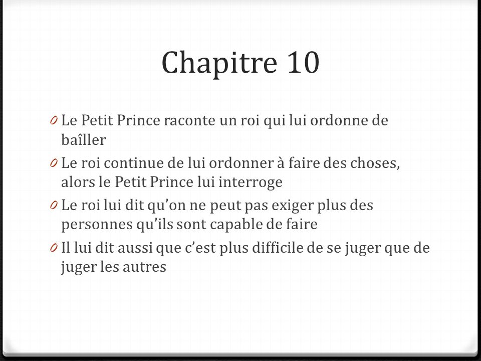 Chapitre 10 Le Petit Prince raconte un roi qui lui ordonne de baîller