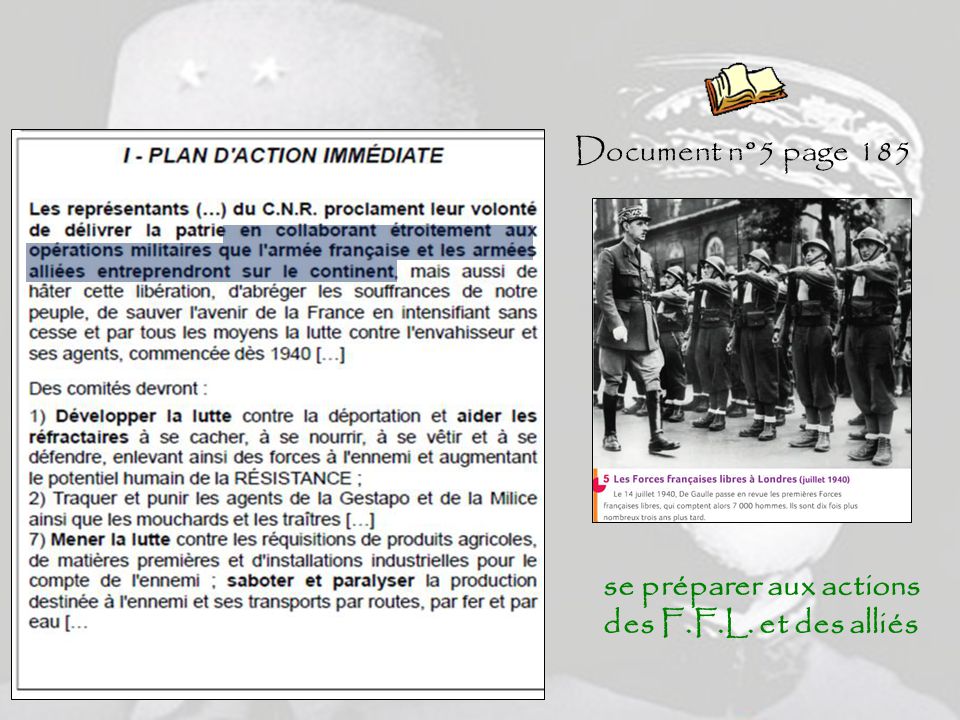 Document n°5 page 185 se préparer aux actions des F.F.L. et des alliés