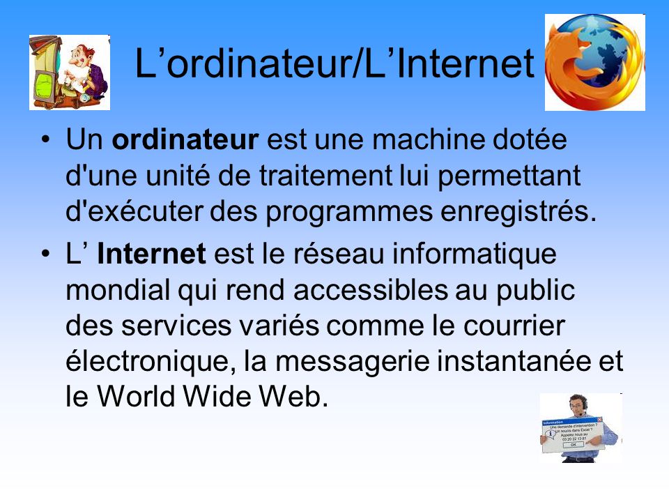 L’ordinateur/L’Internet