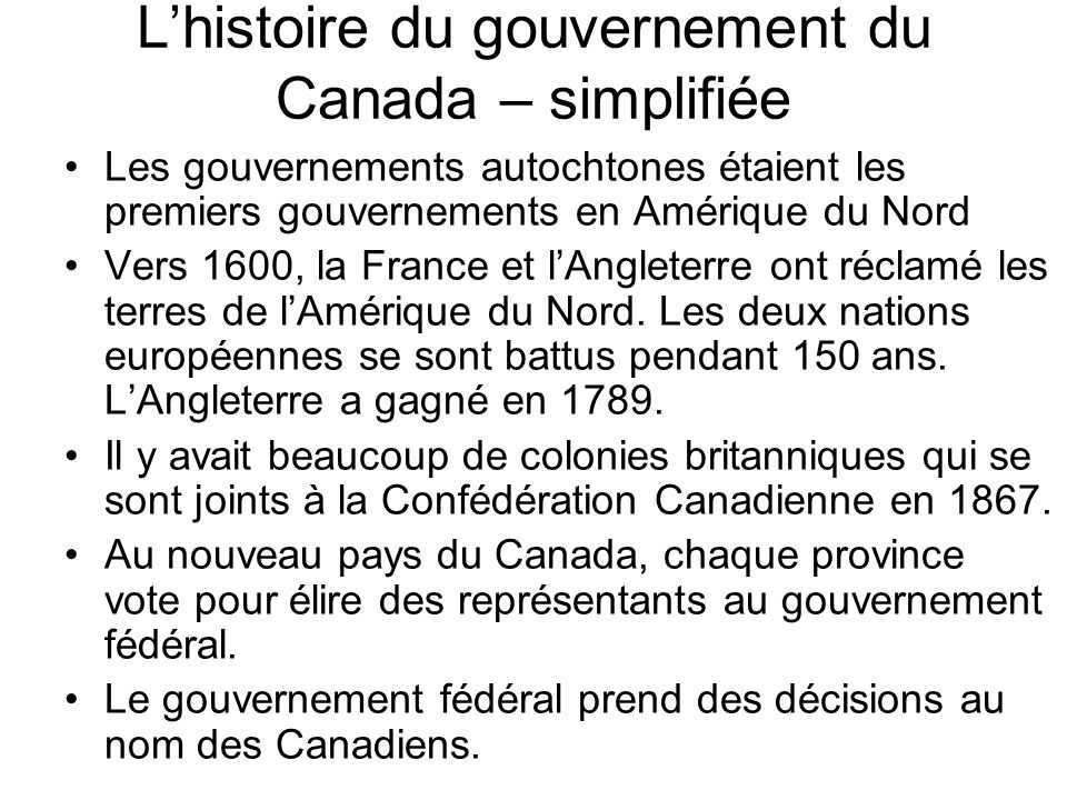 L’histoire du gouvernement du Canada – simplifiée