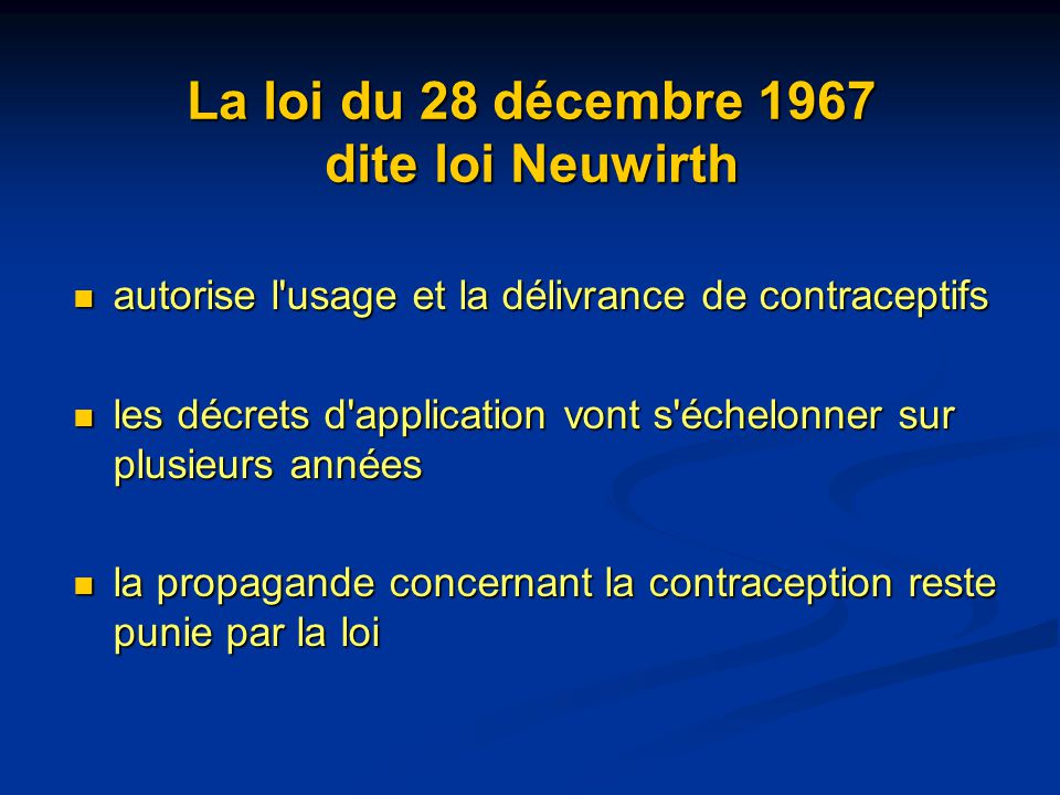 La loi du 28 décembre 1967 dite loi Neuwirth