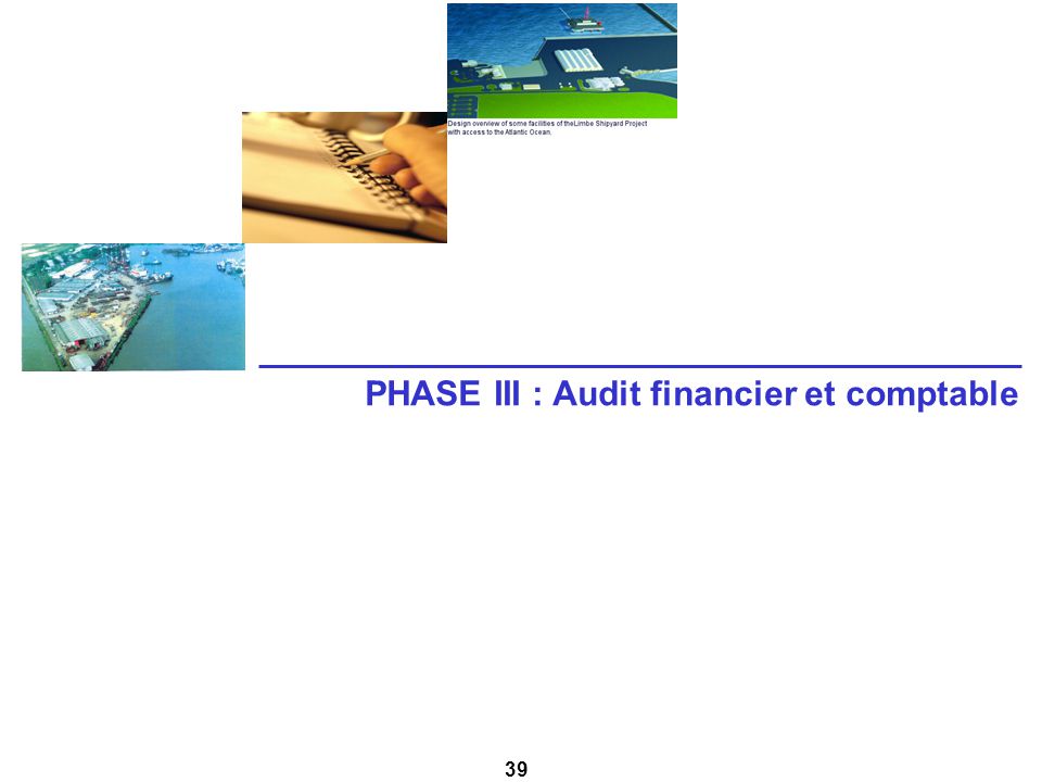 PHASE III : Audit financier et comptable
