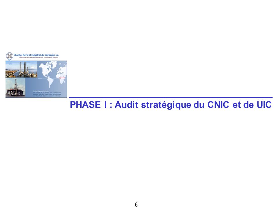 PHASE I : Audit stratégique du CNIC et de UIC