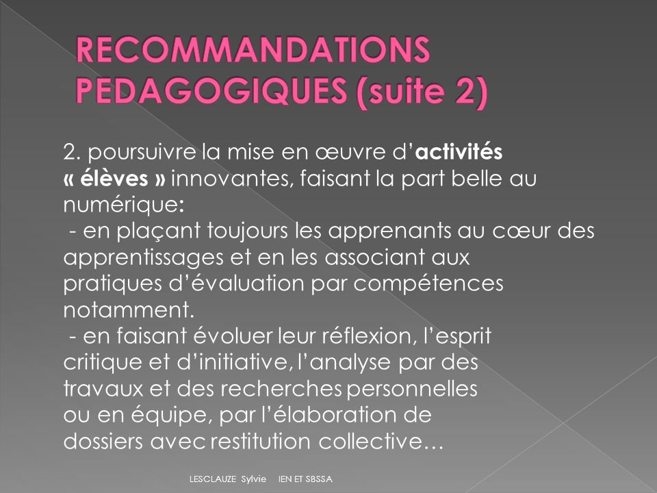 RECOMMANDATIONS PEDAGOGIQUES (suite 2)