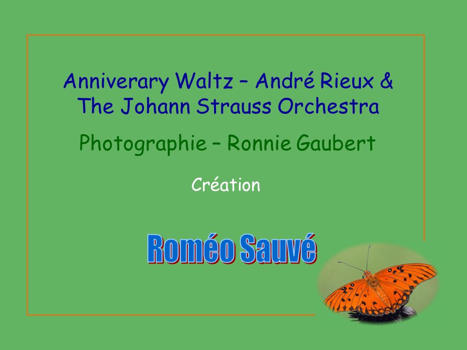 Création Anniverary Waltz – André Rieux & The Johann Strauss Orchestra. Photographie – Ronnie Gaubert.